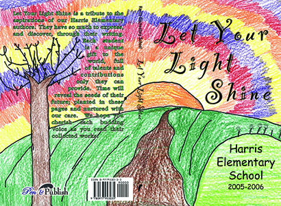 Let Your Light Shine, 2005-2006, Harris Elementary School